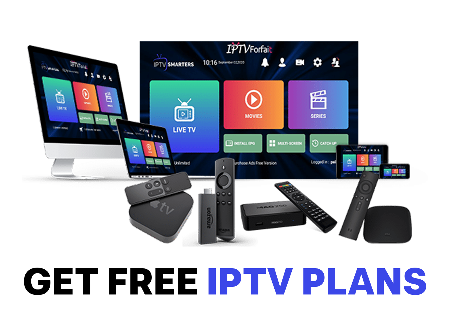 Get free iptv plans NOW